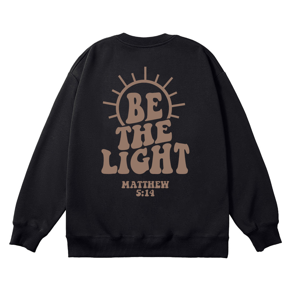 Original Be The Light Unisex Cotton Sweatshirt