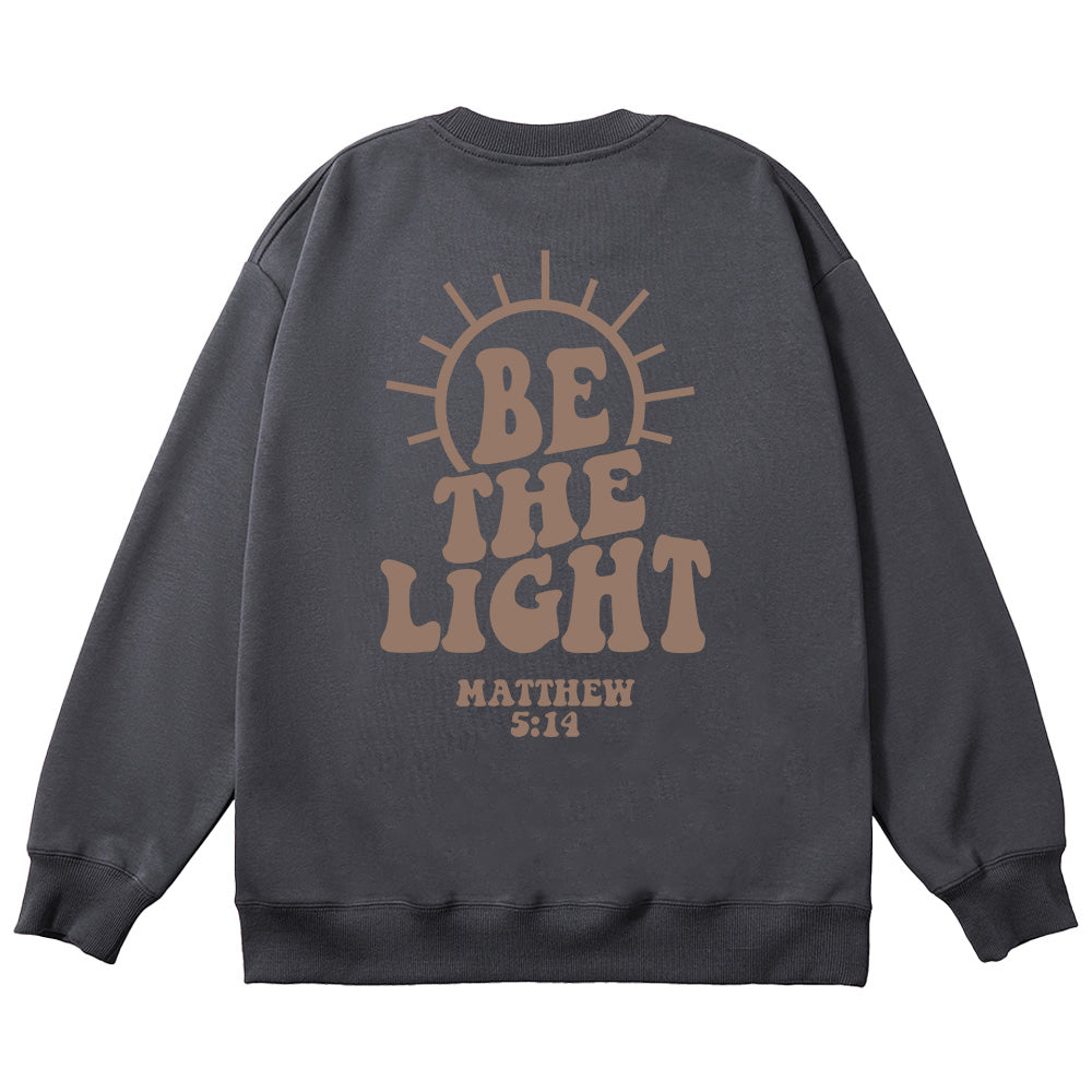 Original Be The Light Unisex Cotton Sweatshirt