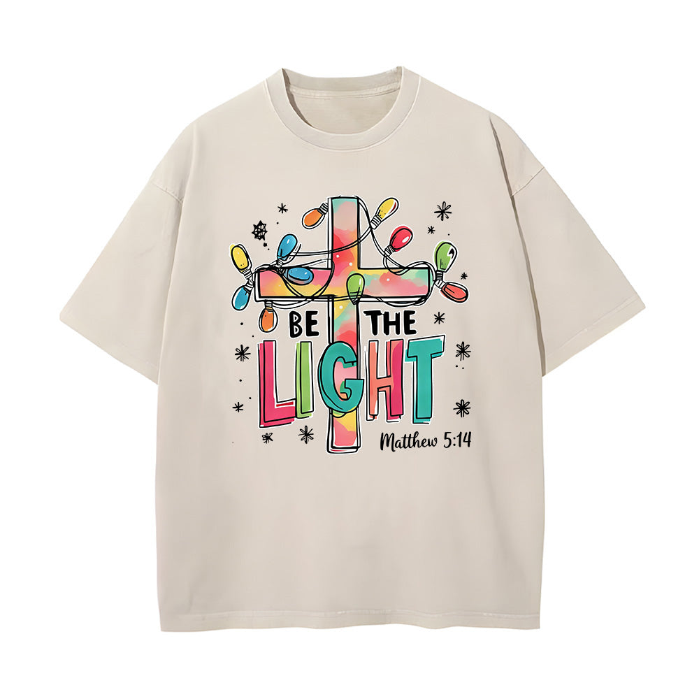 Be The Light Inspirational Colorful Unisex Washed T-Shirt