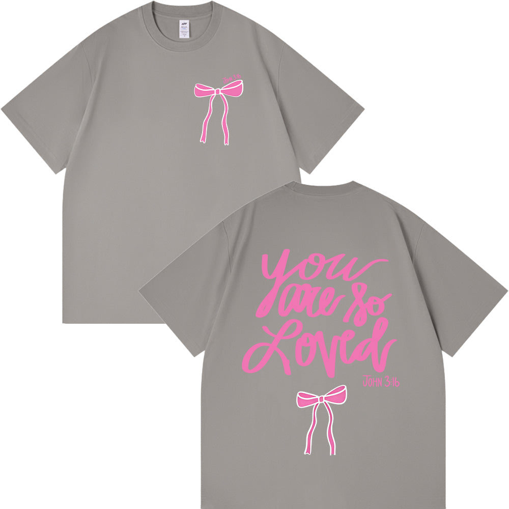 You Are So Loved John 3:16 Unisex Cotton T-shirt