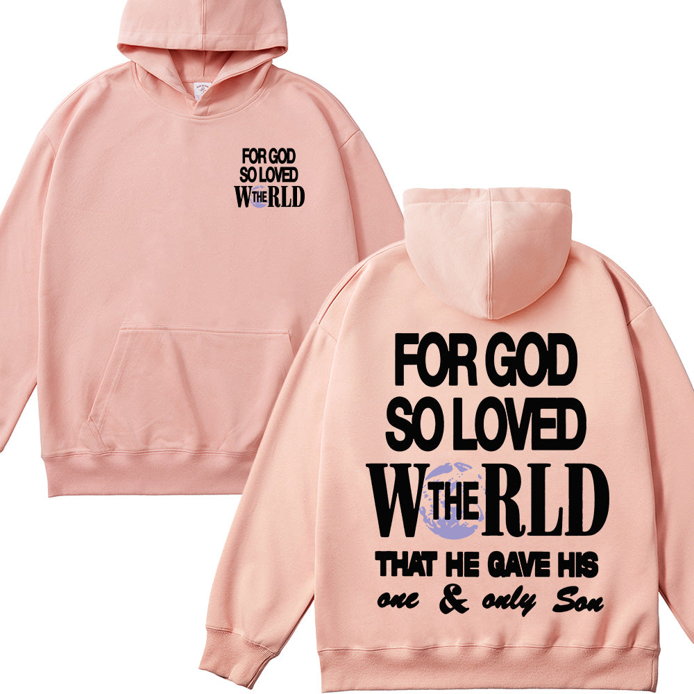 For God So Loved The World Unisex Cotton Hoodie