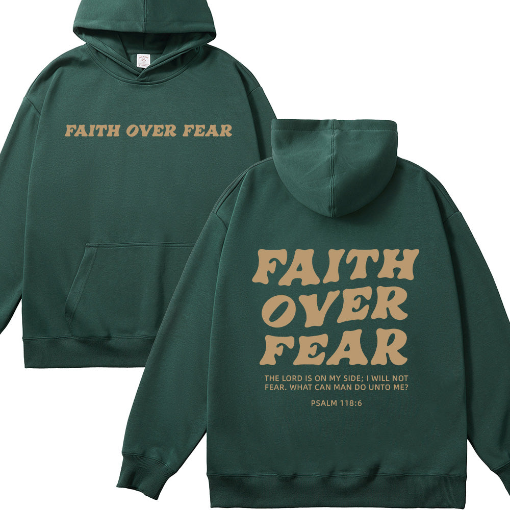 Faith Over Fear Psalm 118:6 Christian Unisex Cotton Hoodie