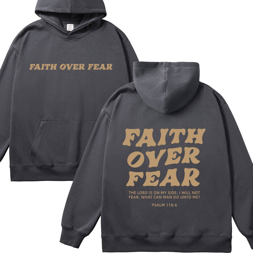Faith Over Fear Psalm 118:6 Christian Unisex Cotton Hoodie