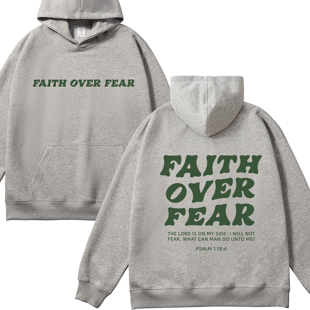 Faith Over Fear Psalm 118:6 Christian Unisex Cotton Hoodie