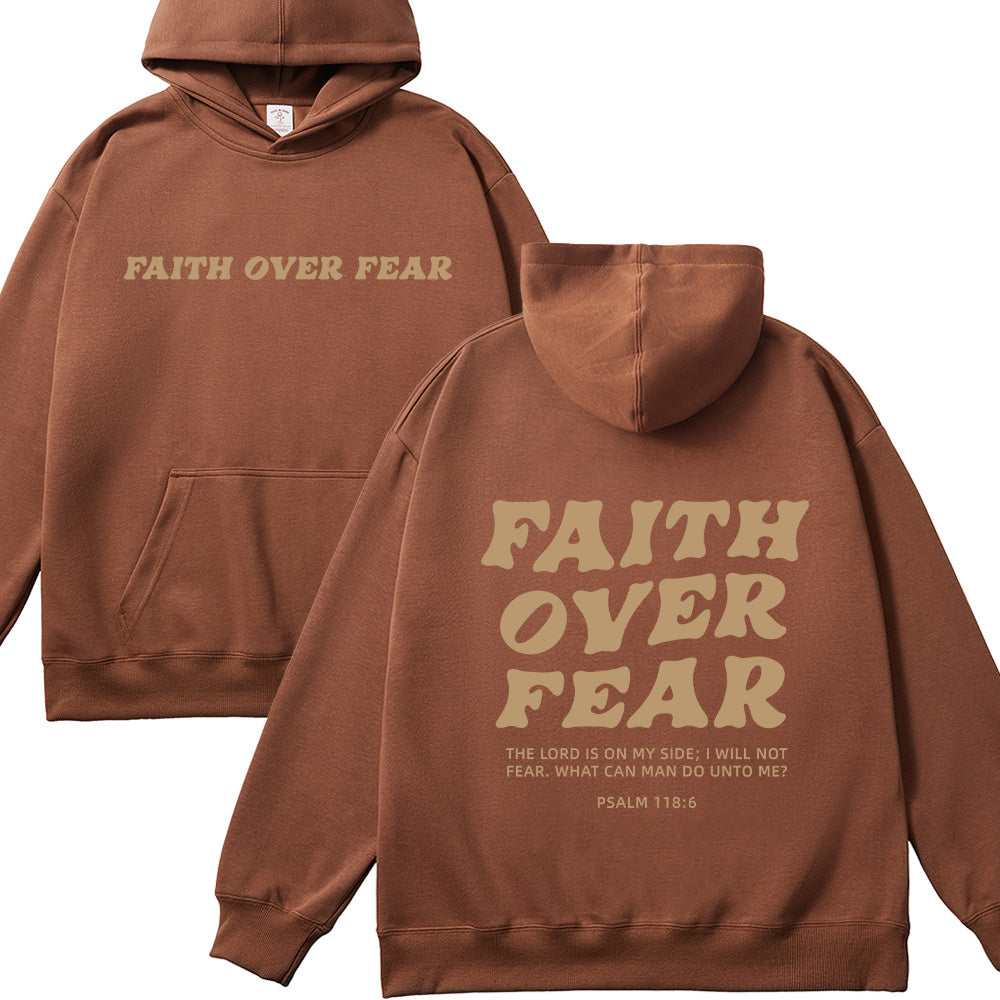 Faith Over Fear Psalm 118:6 Christian Unisex Cotton Hoodie