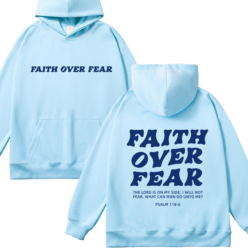 Faith Over Fear Psalm 118:6 Christian Unisex Cotton Hoodie