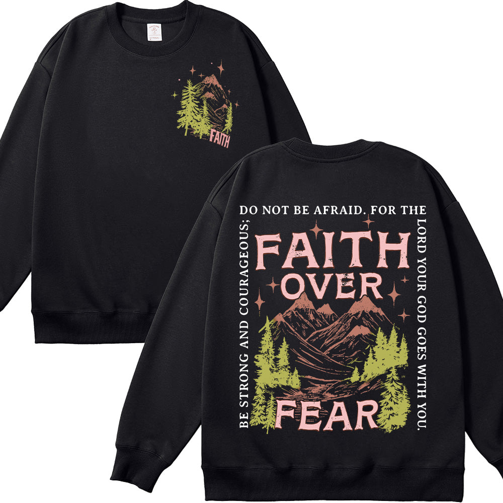 Faith Over Fear Christian Unisex Cotton Sweatshirt