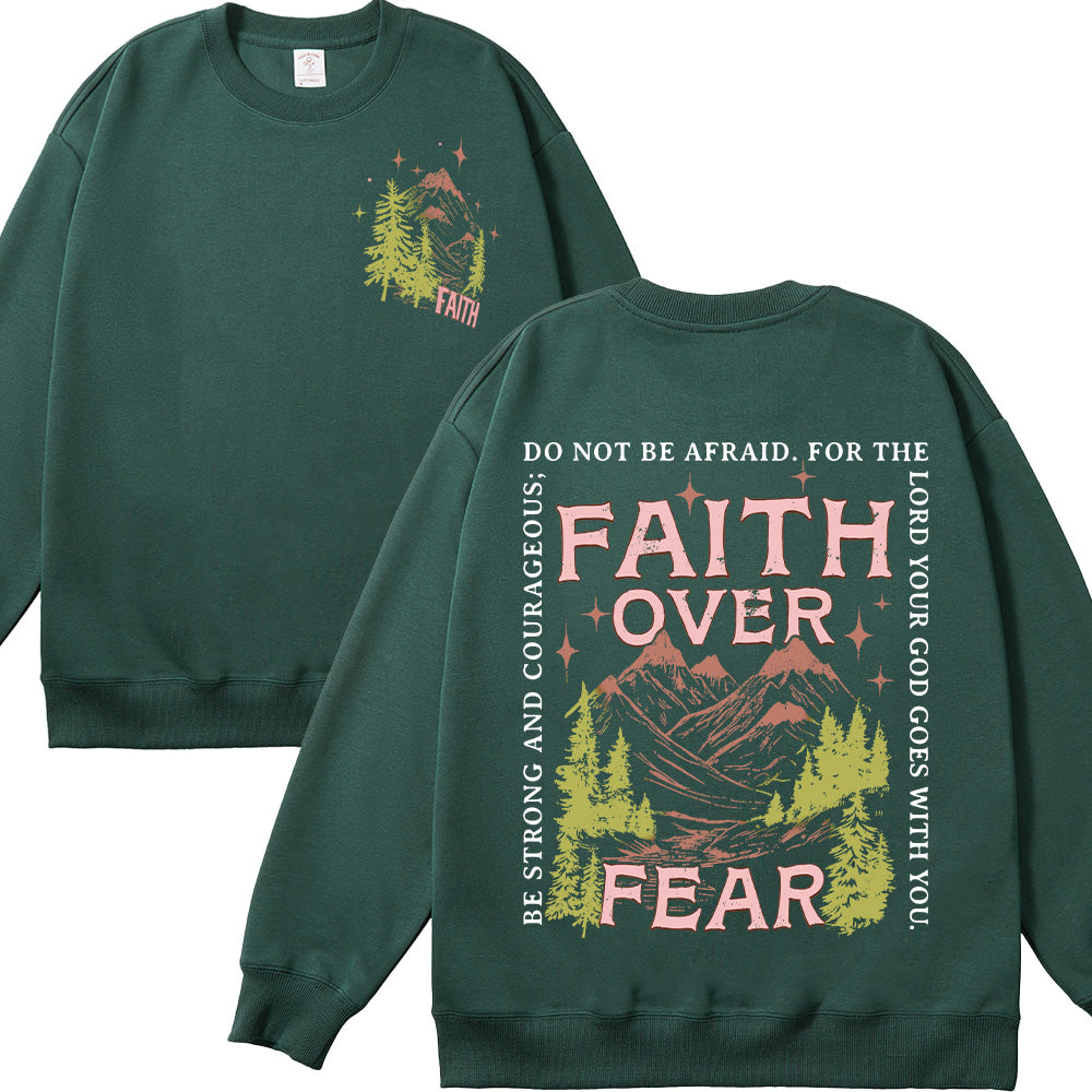 Faith Over Fear Christian Unisex Cotton Sweatshirt