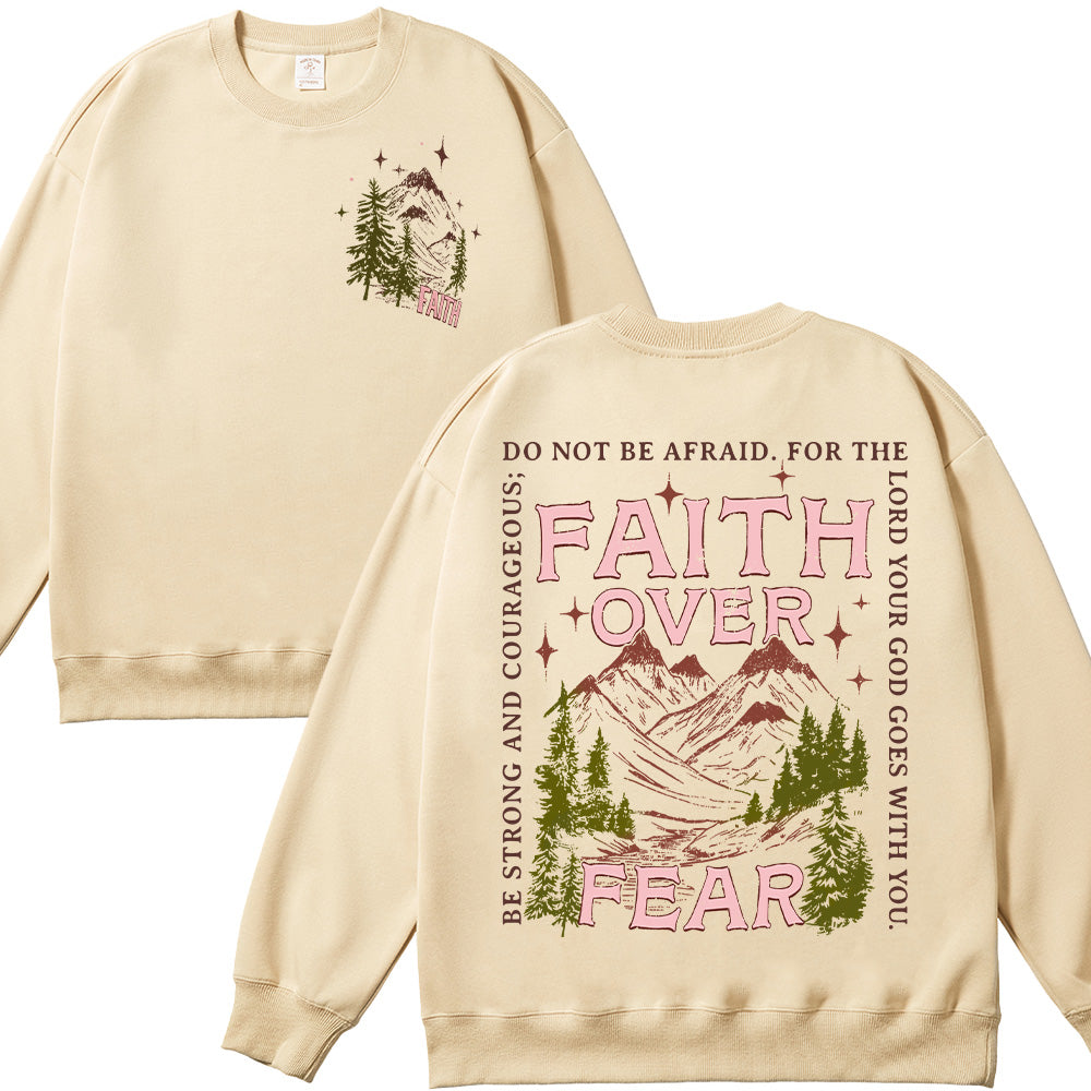 Faith Over Fear Christian Unisex Cotton Sweatshirt