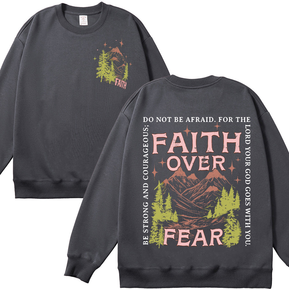 Faith Over Fear Christian Unisex Cotton Sweatshirt