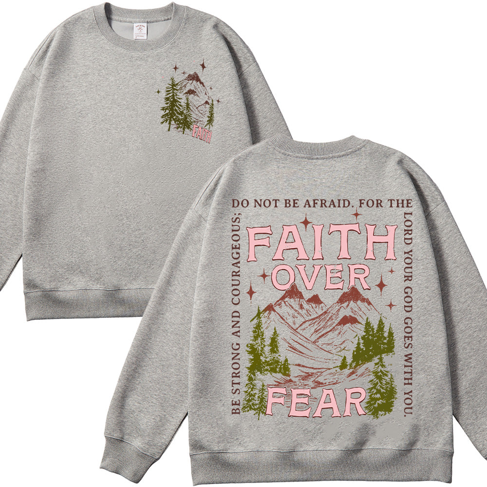 Faith Over Fear Christian Unisex Cotton Sweatshirt