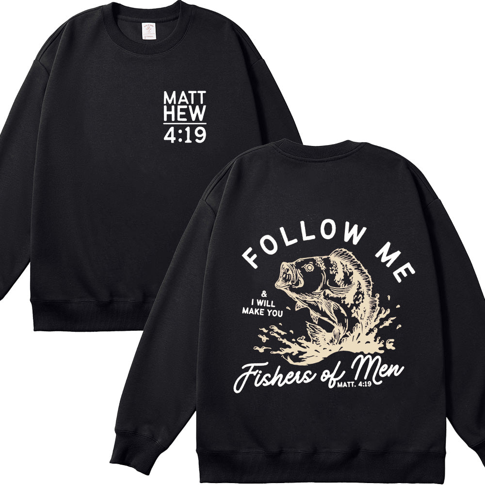 Follow Me Fishers of Men Unisex Cotton Sweatshirt