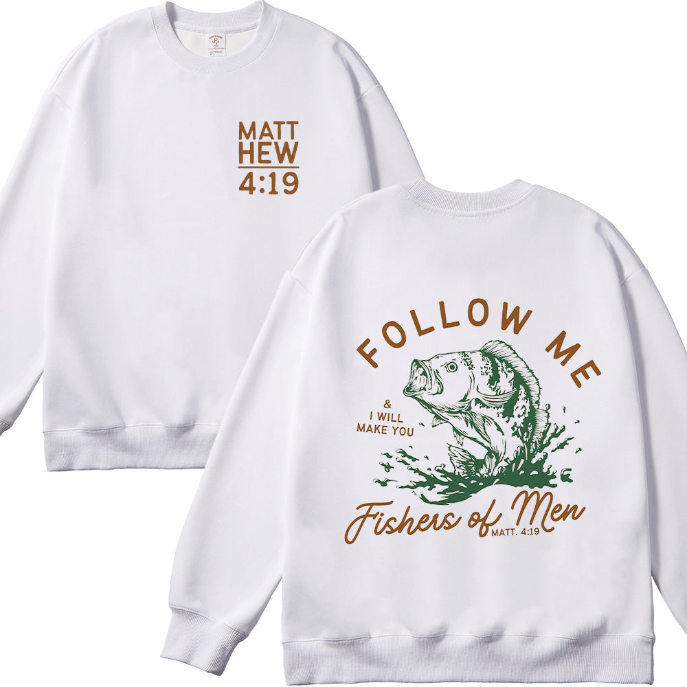 Follow Me Fishers of Men Unisex Cotton Sweatshirt