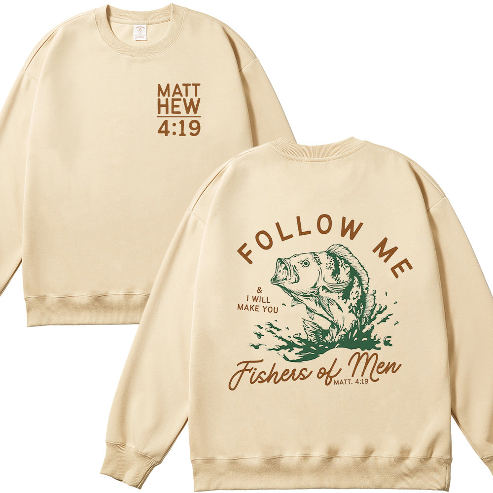 Follow Me Fishers of Men Unisex Cotton Sweatshirt