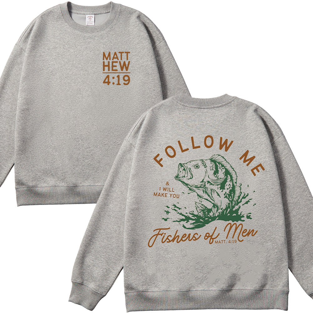 Follow Me Fishers of Men Unisex Cotton Sweatshirt