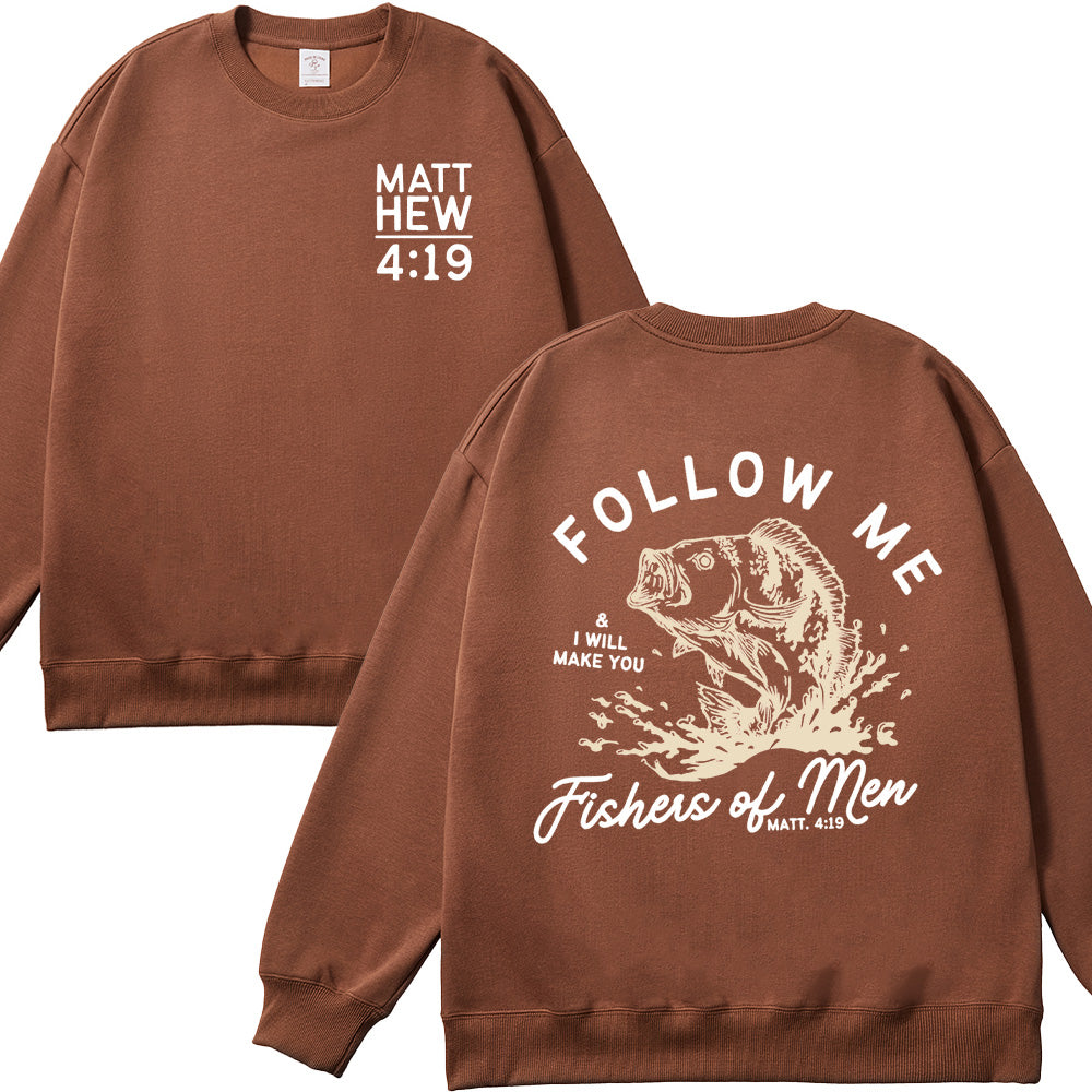 Follow Me Fishers of Men Unisex Cotton Sweatshirt