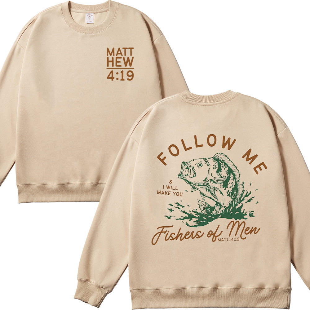 Follow Me Fishers of Men Unisex Cotton Sweatshirt