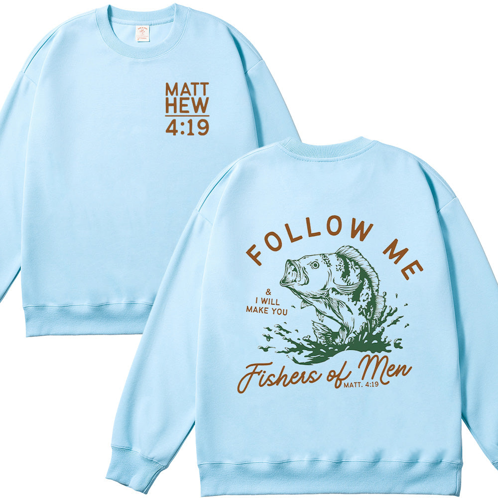 Follow Me Fishers of Men Unisex Cotton Sweatshirt