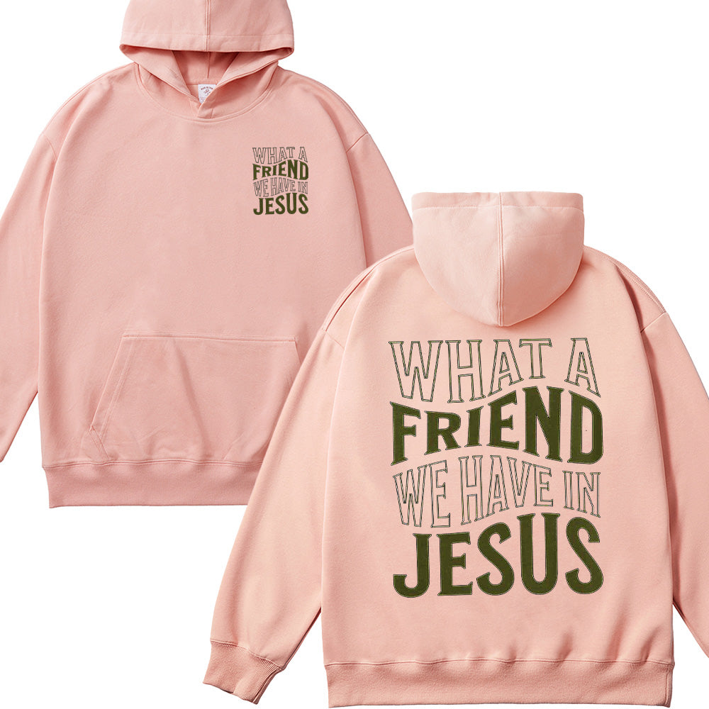 What a Friend We Have in Jesus Unisex Cotton Hoodie