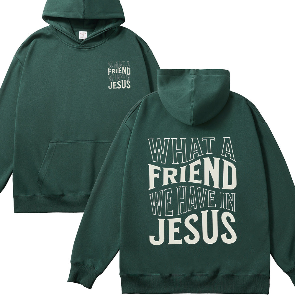 What a Friend We Have in Jesus Unisex Cotton Hoodie