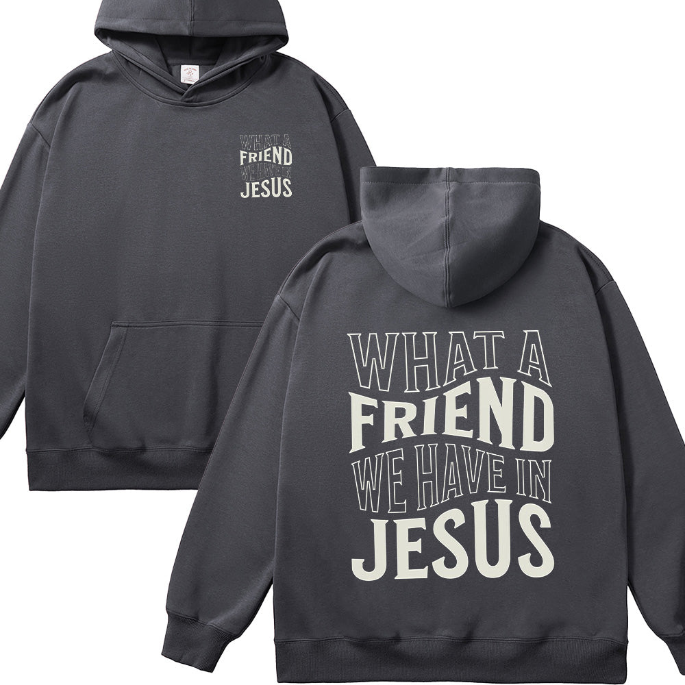 What a Friend We Have in Jesus Unisex Cotton Hoodie