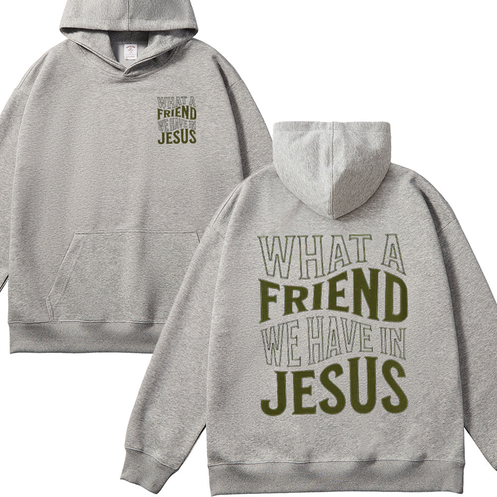 What a Friend We Have in Jesus Unisex Cotton Hoodie