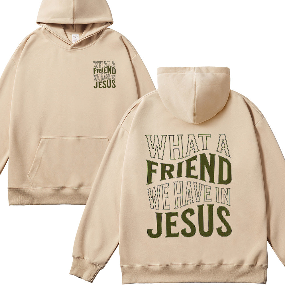 What a Friend We Have in Jesus Unisex Cotton Hoodie