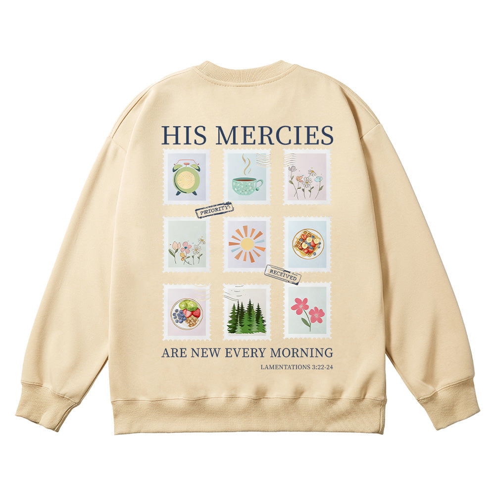 His Mercies Are New Every Morning Unisex Cotton Sweatshirt