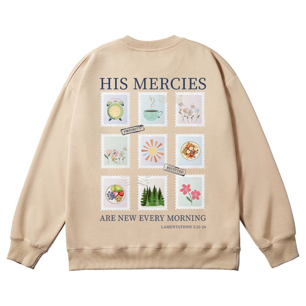 His Mercies Are New Every Morning Unisex Cotton Sweatshirt