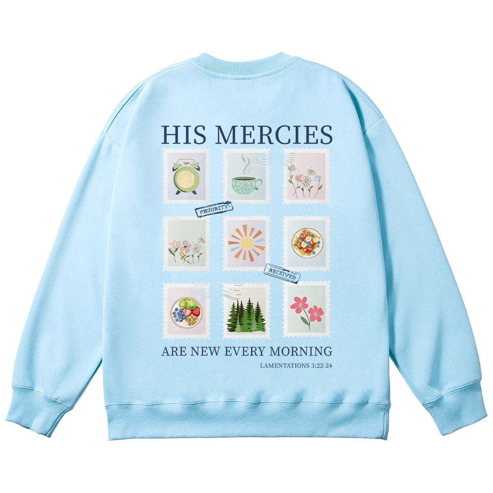 His Mercies Are New Every Morning Unisex Cotton Sweatshirt