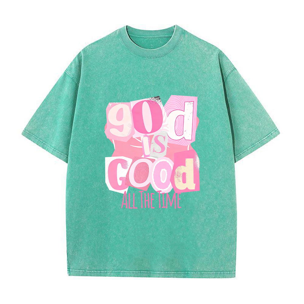 God Is Good All The Time Collage Font Print Unisex Washed T-Shirt