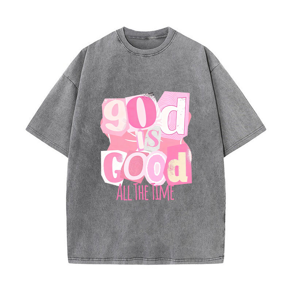God Is Good All The Time Collage Font Print Unisex Washed T-Shirt