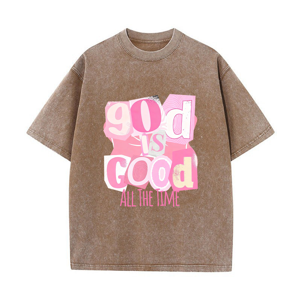 God Is Good All The Time Collage Font Print Unisex Washed T-Shirt