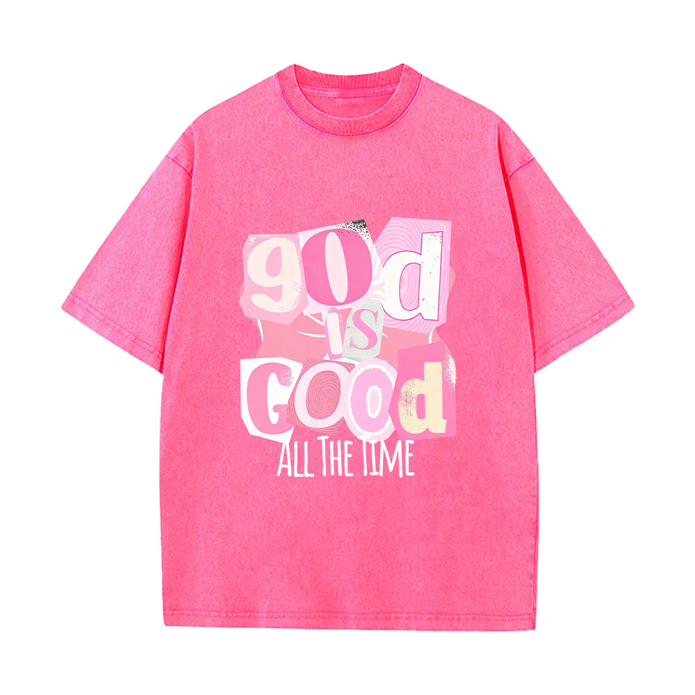 God Is Good All The Time Collage Font Print Unisex Washed T-Shirt
