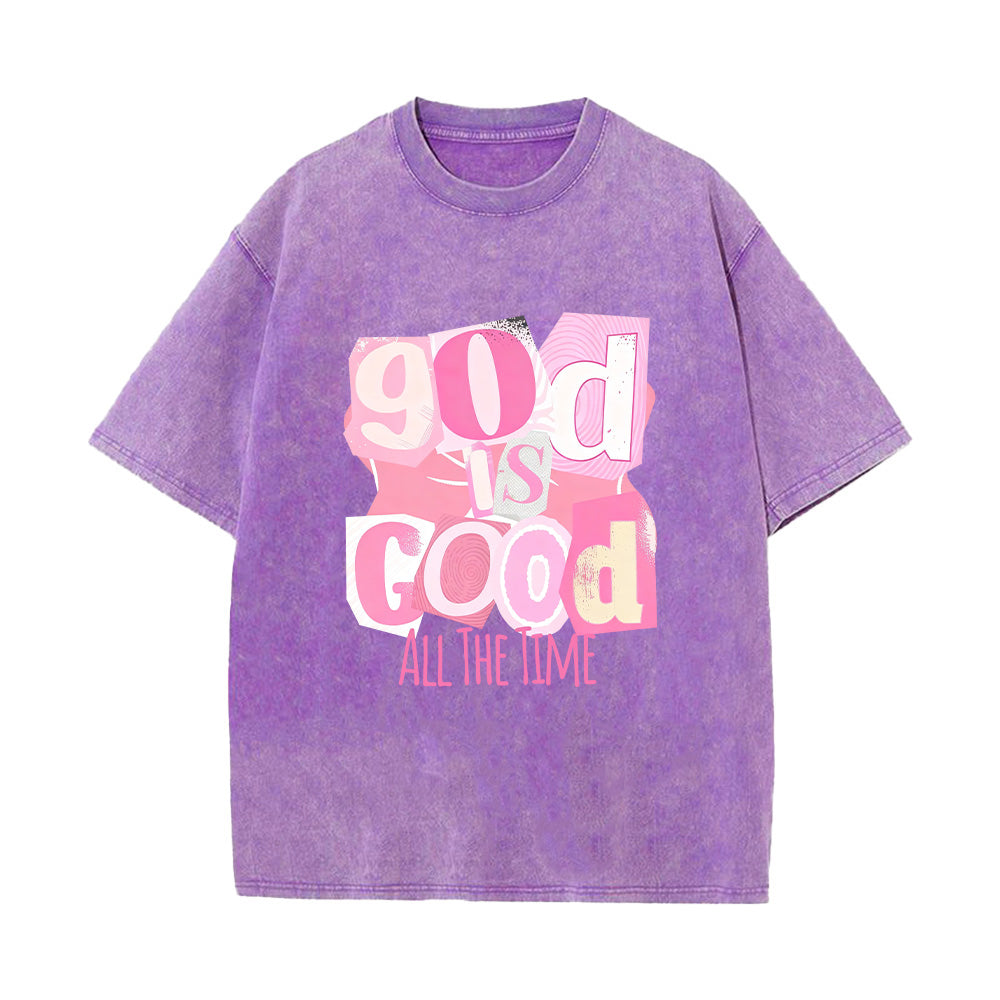 God Is Good All The Time Collage Font Print Unisex Washed T-Shirt