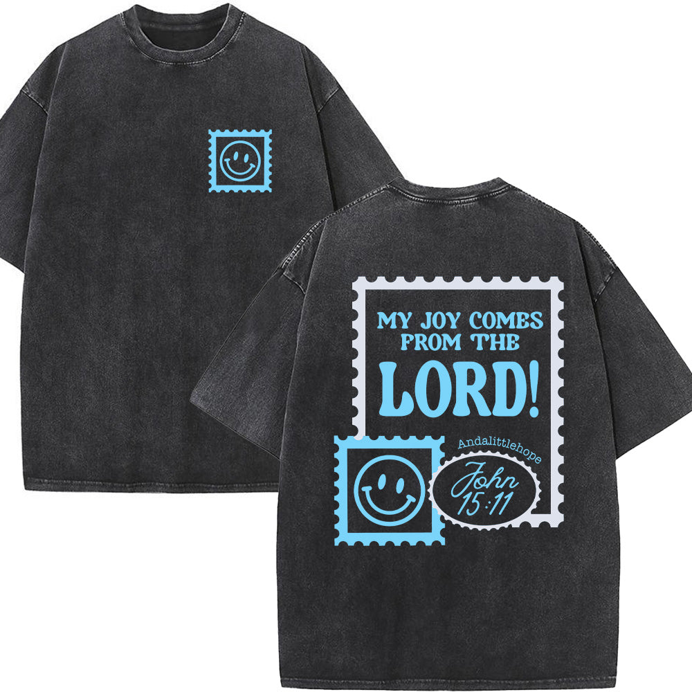 My Joy Comes From The Lord Christian Unisex Washed T-Shirt