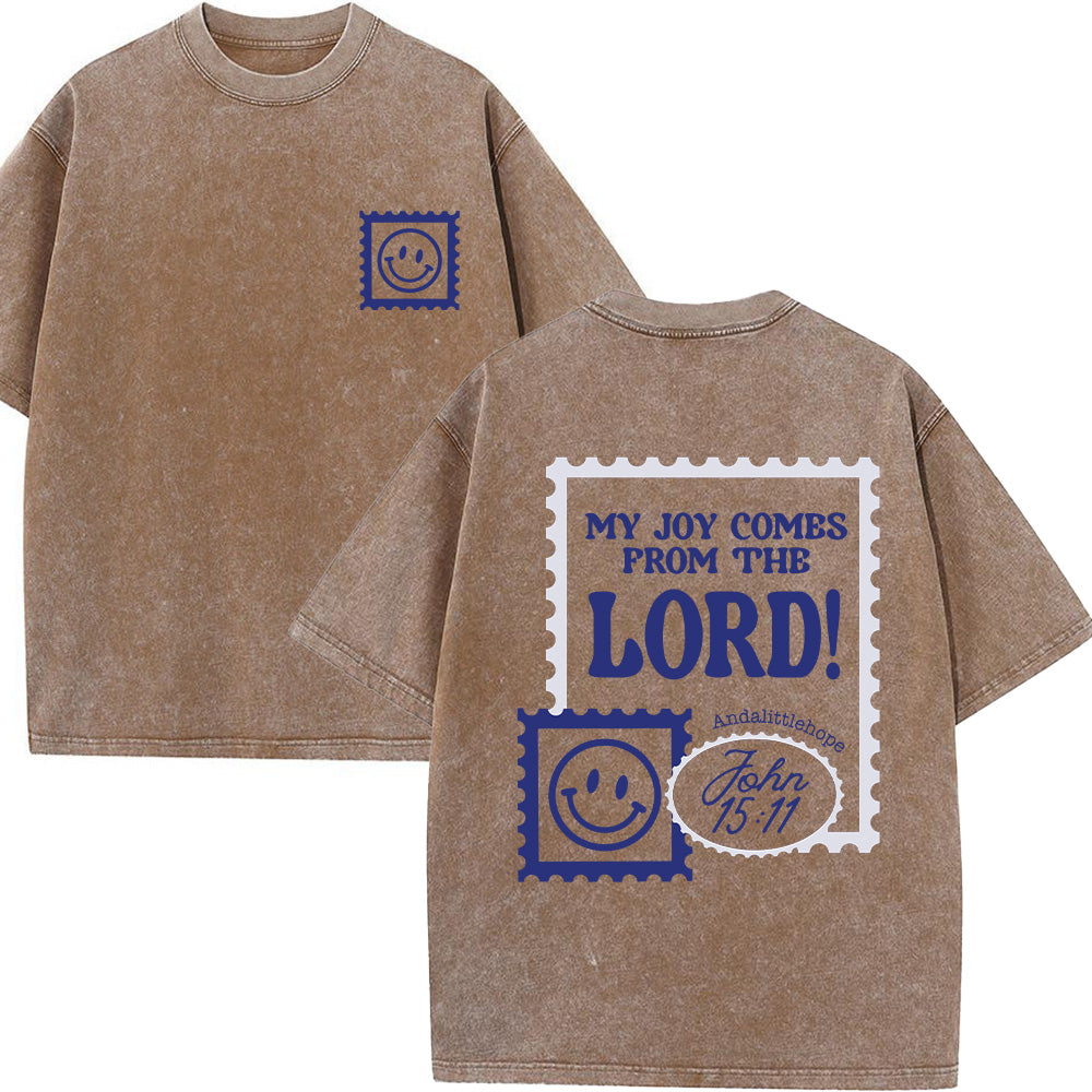 My Joy Comes From The Lord Christian Unisex Washed T-Shirt