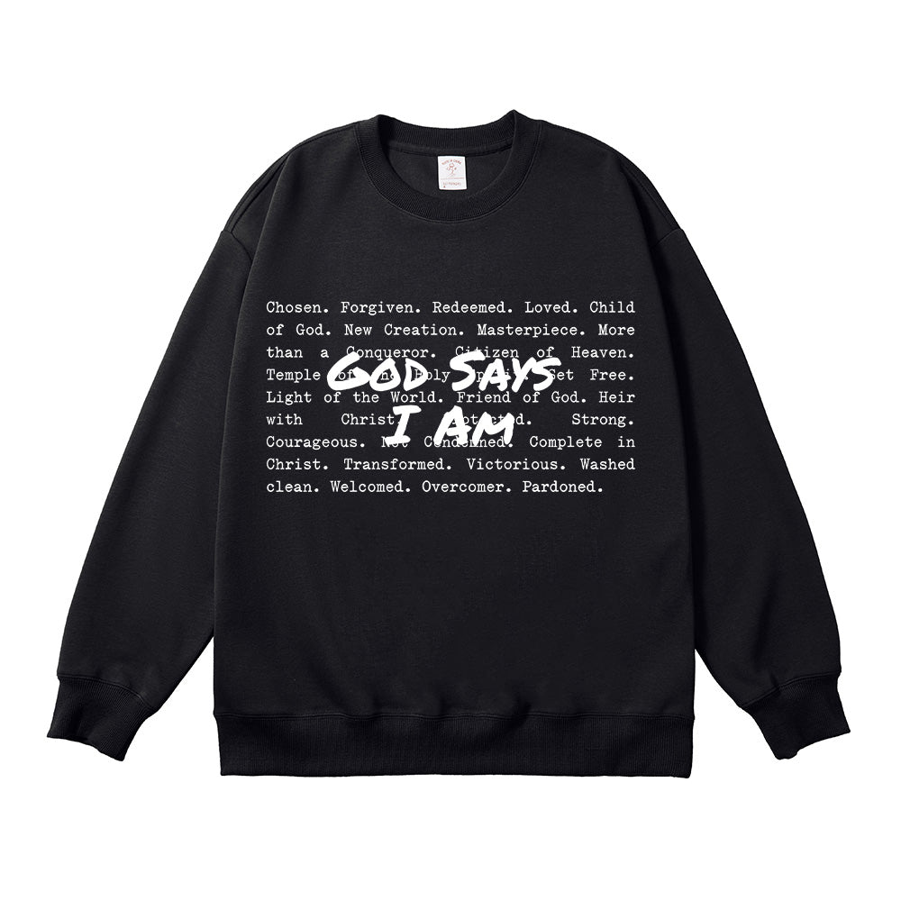 God Says I am Christian Unisex Cotton Sweatshirt