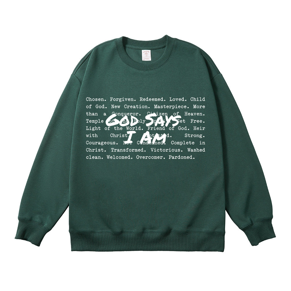 God Says I am Christian Unisex Cotton Sweatshirt
