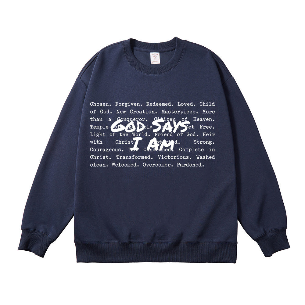 God Says I am Christian Unisex Cotton Sweatshirt