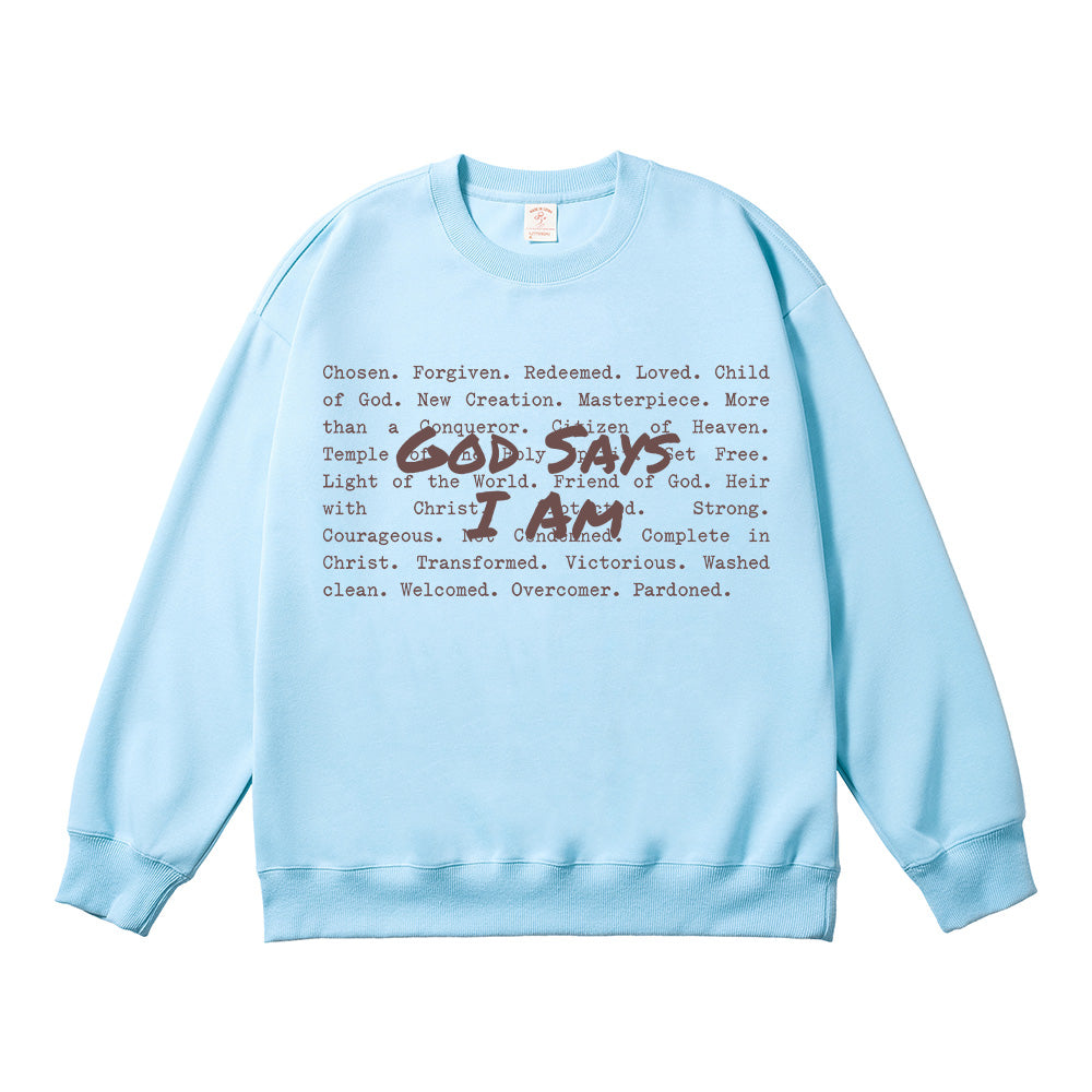 God Says I am Christian Unisex Cotton Sweatshirt