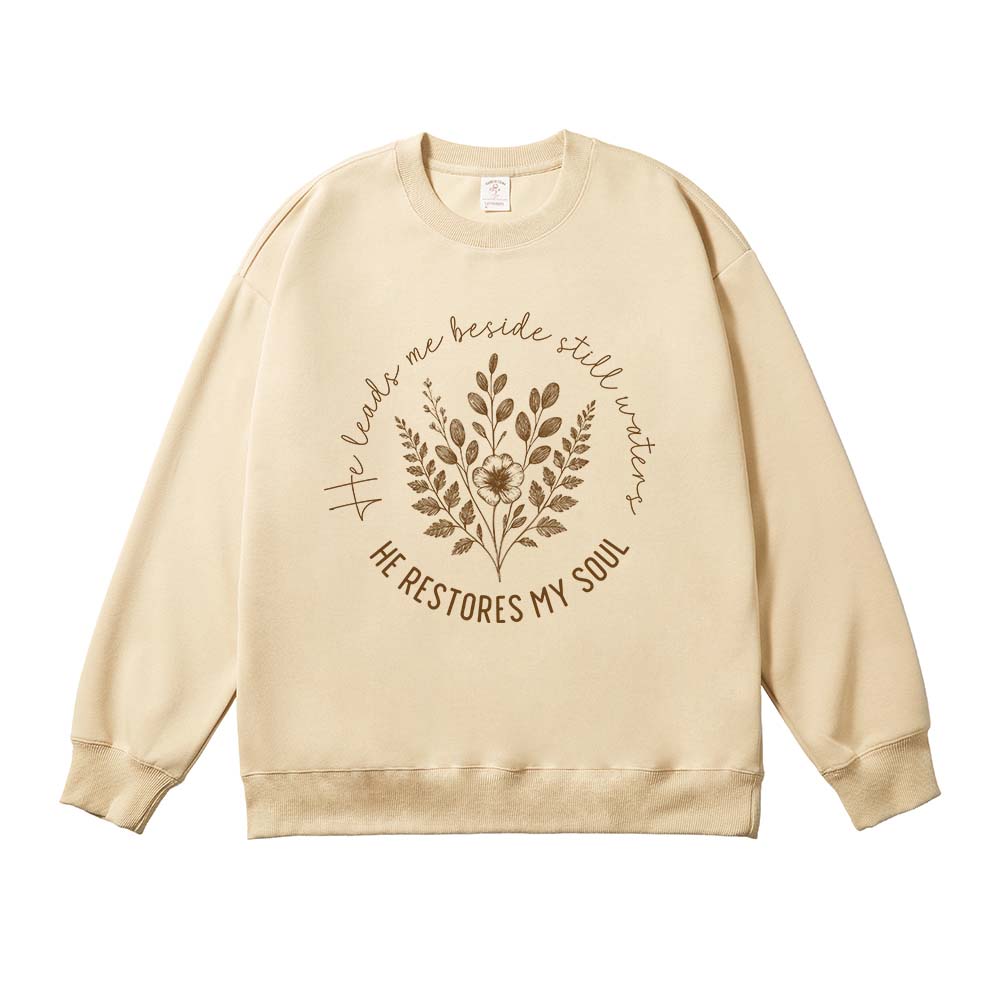 He Leads Me Beside Still Waters Christian Unisex Cotton Sweatshirt