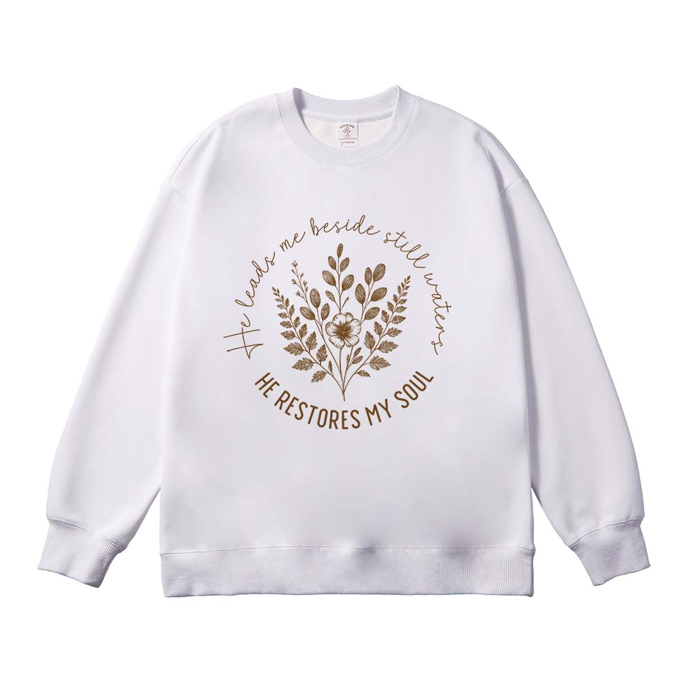 He Leads Me Beside Still Waters Christian Unisex Cotton Sweatshirt