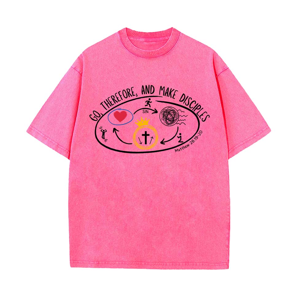 Go Therefore And Make Disciples Christian Unisex Washed T-shirt