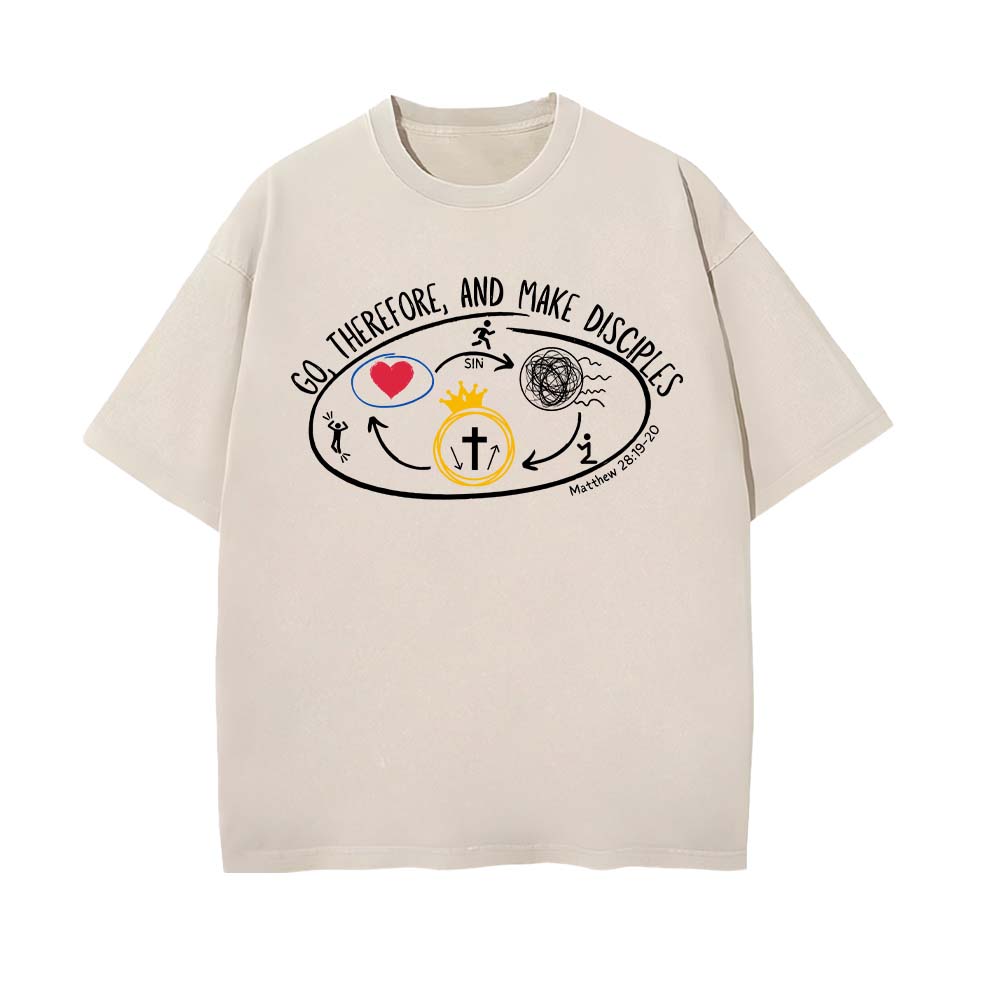 Go Therefore And Make Disciples Christian Unisex Washed T-shirt