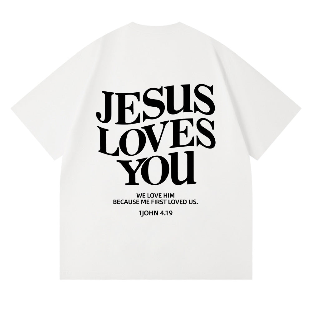 Jesus Loves You Christian Unisex Cotton T-shirt