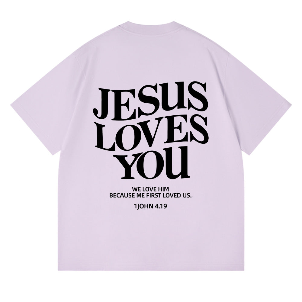Jesus Loves You Christian Unisex Cotton T-shirt