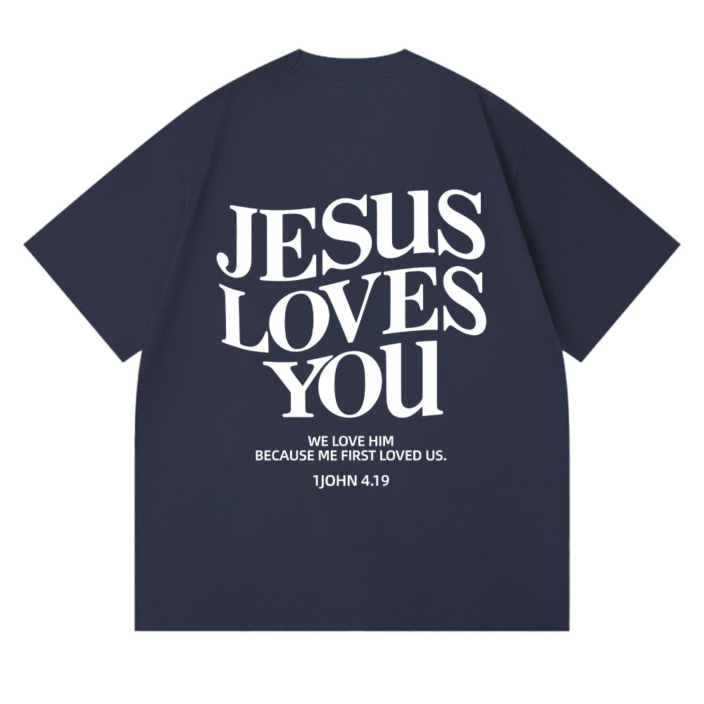 Jesus Loves You Christian Unisex Cotton T-shirt