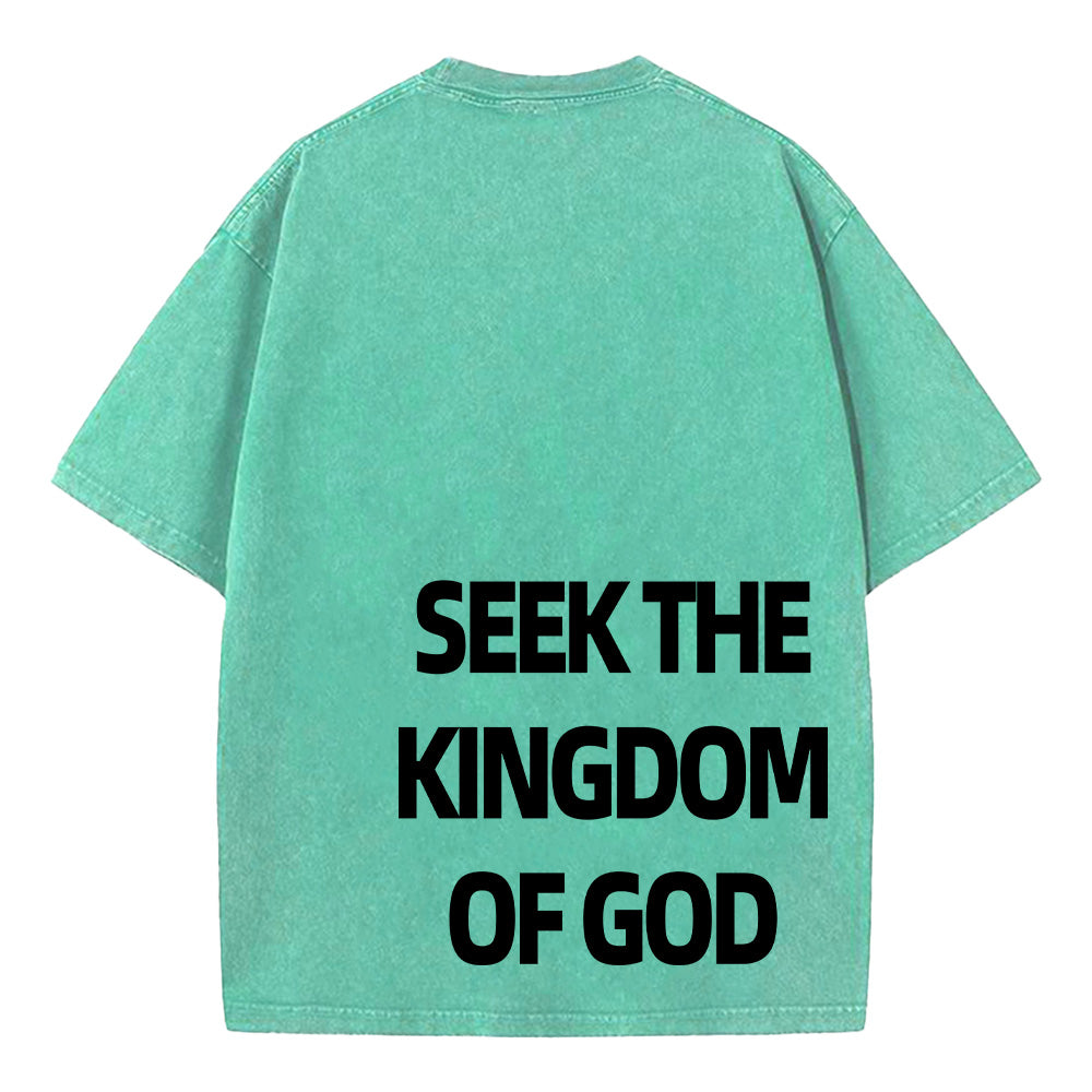 Seek the Kingdom of God Christian Unisex Washed T-Shirt