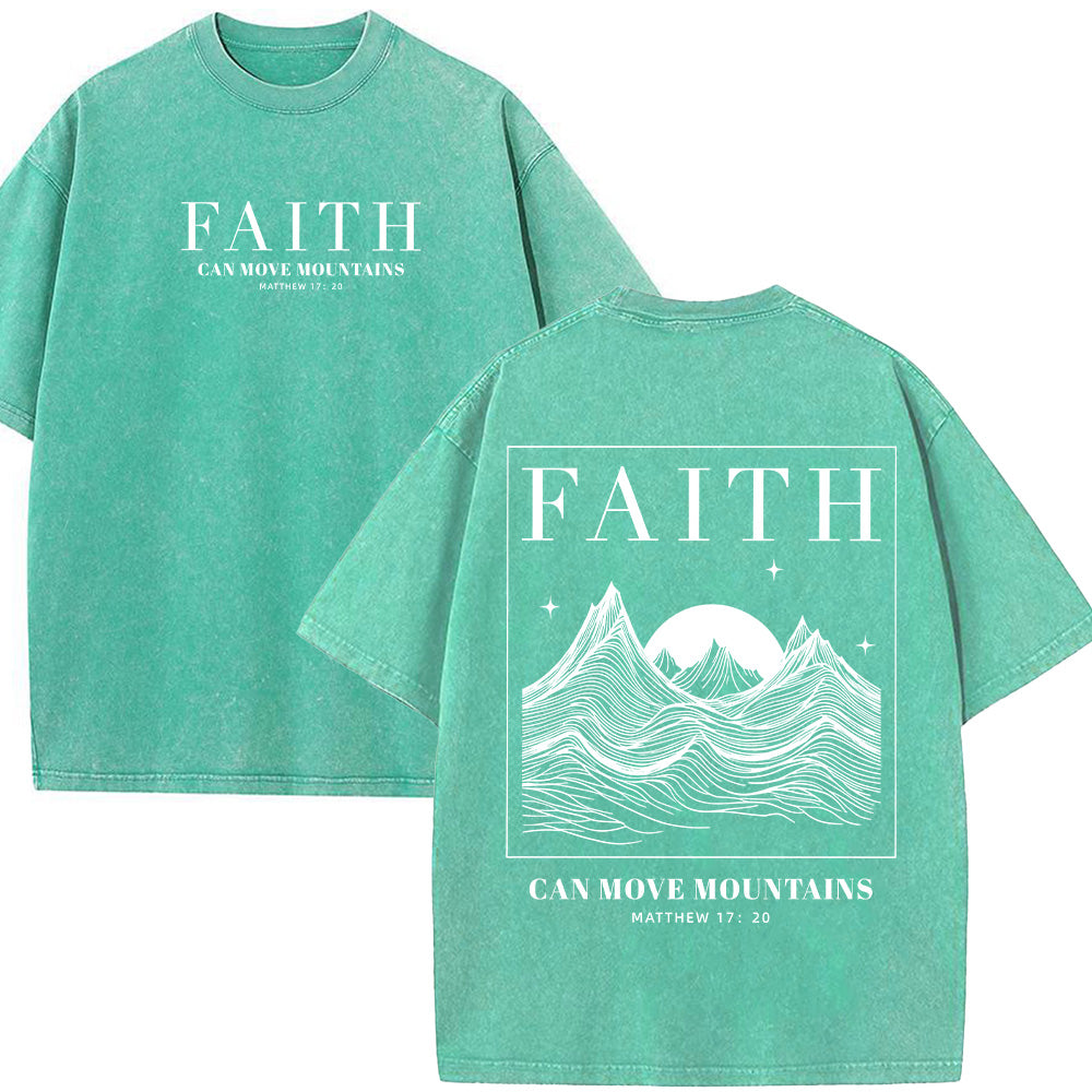 Faith Can Move Mountains Unisex Washed T-Shirt